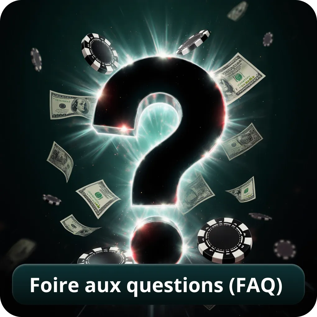Foire aux questions (FAQ)