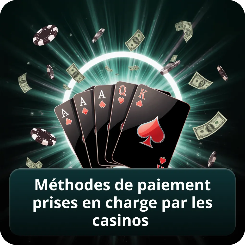 Méthodes de paiement prises en charge par les casinos