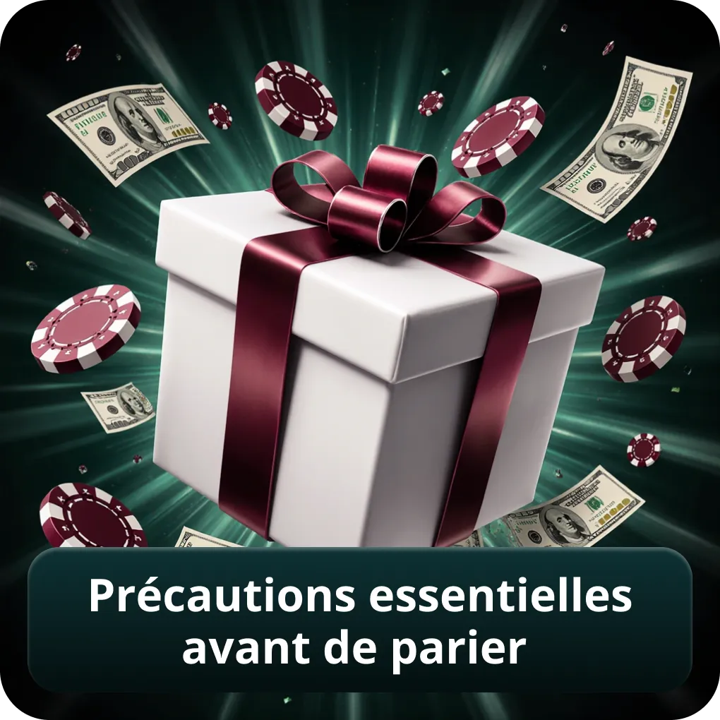Précautions essentielles avant de parier
