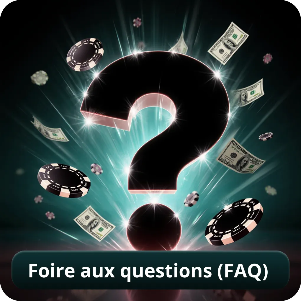 Foire aux questions (FAQ)