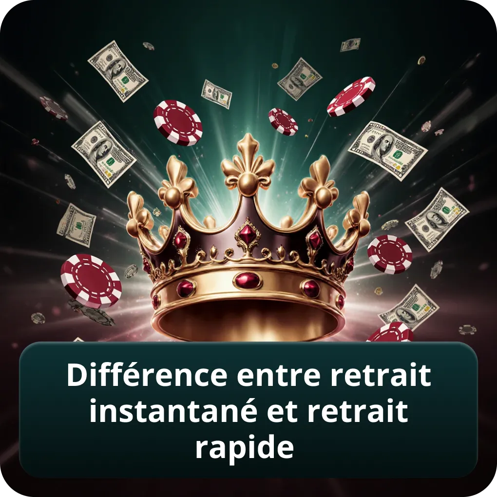 Différence entre retrait instantané et retrait rapide