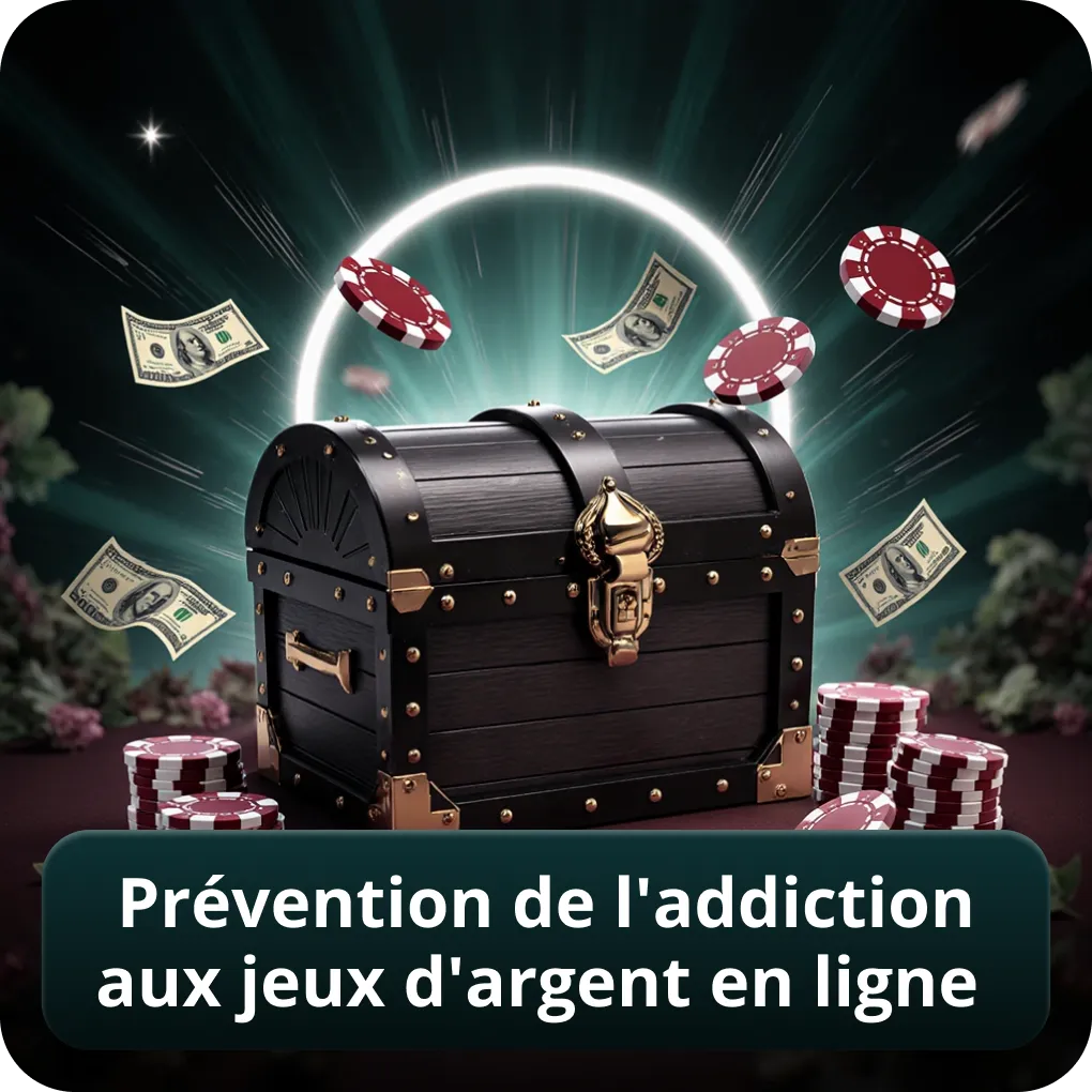 Prévention de l'addiction aux jeux d'argent en ligne